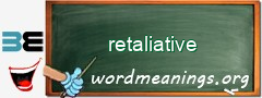 WordMeaning blackboard for retaliative